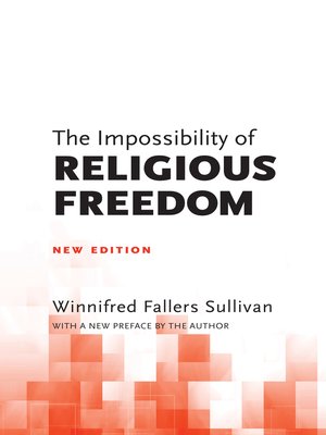 cover image of The Impossibility of Religious Freedom